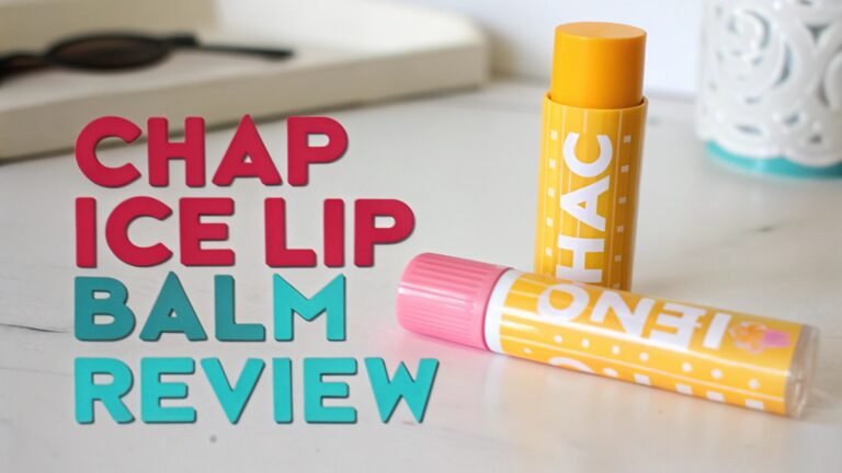 Chap Ice Lip Balm Review: Your Complete Guide