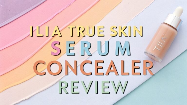 Ilia True Skin Serum Concealer Review: Worth Your Money?