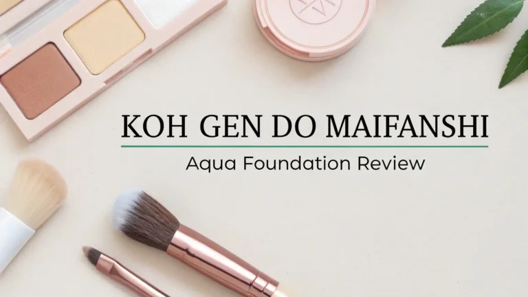 Koh Gen Do Maifanshi Aqua Foundation Review 2026: Complete Guide