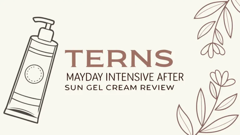 TERNS Mayday Intensive After Sun Gel Cream Review In 2026