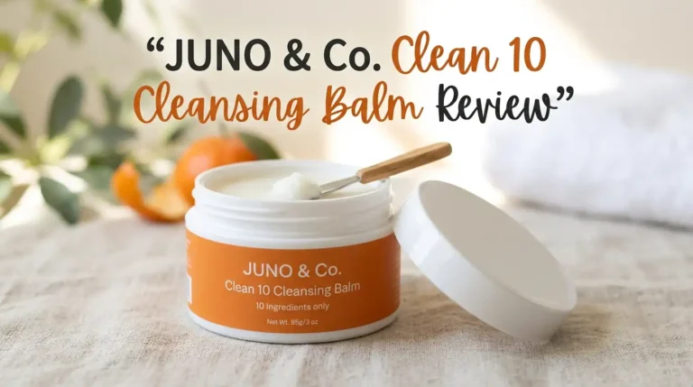 JUNO & Co. Clean 10 Cleansing Balm Review 2026: Worth Buying?