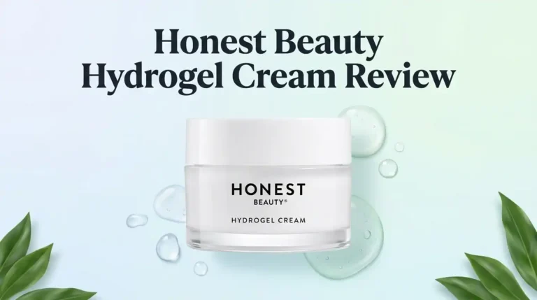 Honest Beauty Hydrogel Cream Review 2026: Worth Buying?